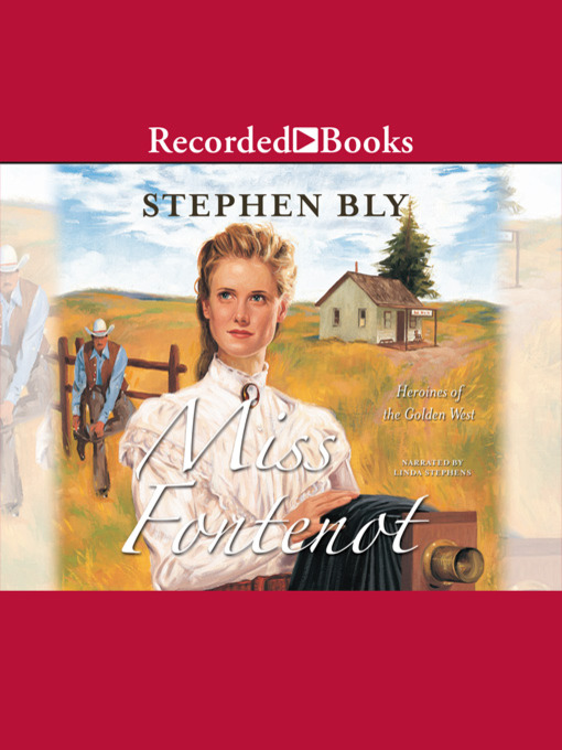 Title details for Miss Fontenot by Stephen Bly - Available